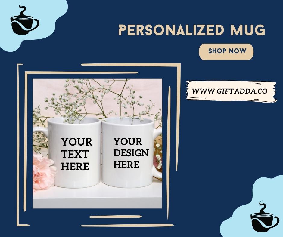 WHY PERSONALIZED COFFEE MUGS MAKE GREAT GIFTS